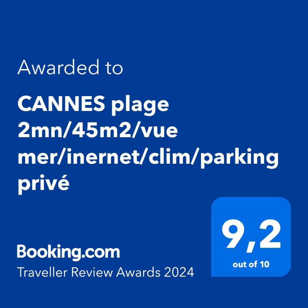 Cannes Plage 2Mn/45M2/Vue Mer/Inernet/Clim/Parking Prive Zewnętrze zdjęcie